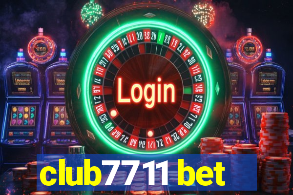 club7711 bet